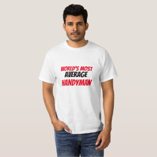 T-shirt Le plus moyen homme de main du monde