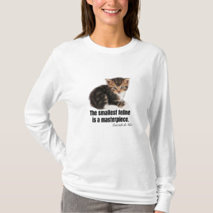 T-shirt Le plus petit félin est un chef-d'oeuvre.