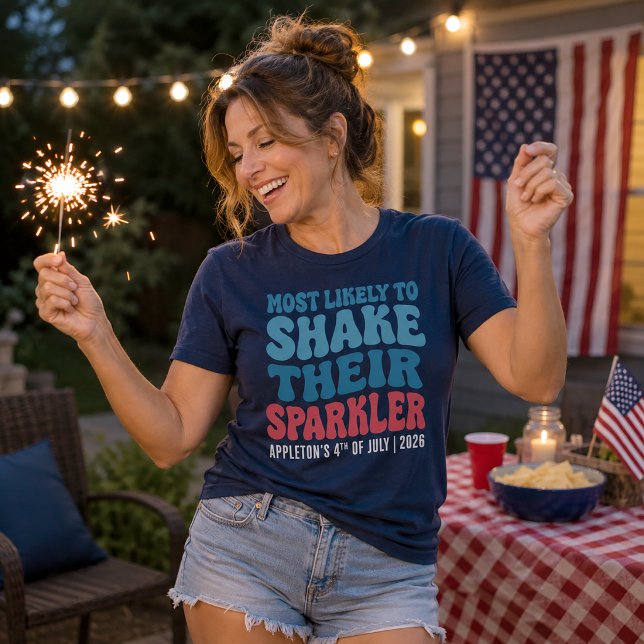 T-shirt Le Plus Susceptible de Secouer Leur Étoiles Person (Sparkler 
July 4th Shirt)