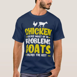 T-shirt Le poulet résout la plupart des problèmes Agricole