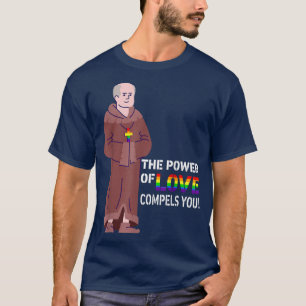 T-shirt Le Pouvoir De L'Amour Vous Conduit LGBT Gay Médiév