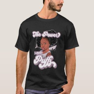 T-shirt Le pouvoir est dans mes bouffées de magie afro fil