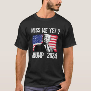 T-shirt Le Président Donald Trump Me Manque Pourtant Polit