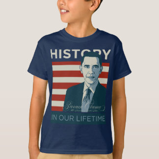 T-shirt Le Président Obama "histoire dans notre vie "