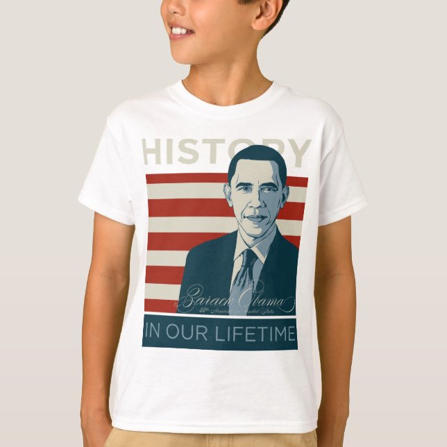 T-shirt Le Président Obama "histoire dans notre vie " (Devant)
