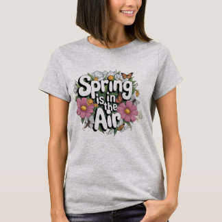 T-shirt Le printemps est dans l'air