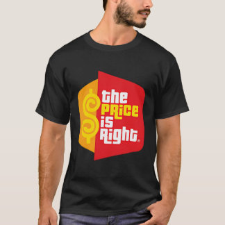 T-shirt Le Prix Est Juste Vous Êtes Le Prochain Concurrent