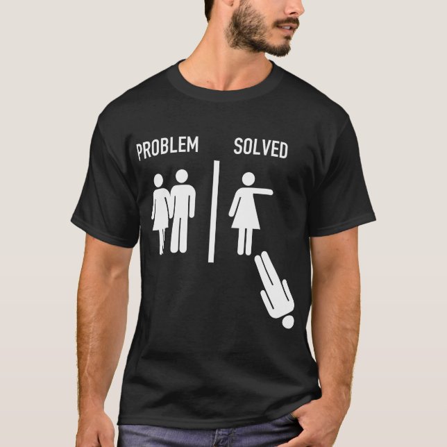 T-shirt Le problème est résolu mariage drôle contre divorc (Devant)