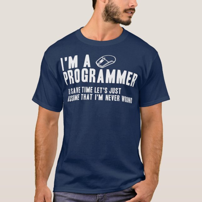 T-shirt Le Programmeur Est Toujours Bon Ingénieur Logiciel (Devant)