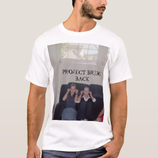 T-shirt Le projet rapportent