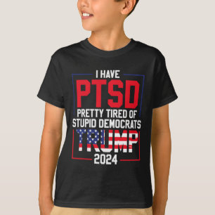 T-shirt Le Ptsd Est Assez Fatigué Des Imbéciles Démocrates