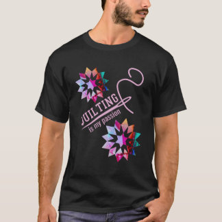 T-shirt Le Quilter Est Ma Passion Coloré Quilter Fanatique