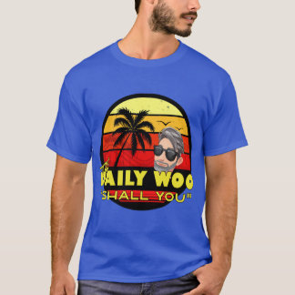 T-shirt Le Quotidien Woo Vlogueur Fan Devrait Vous