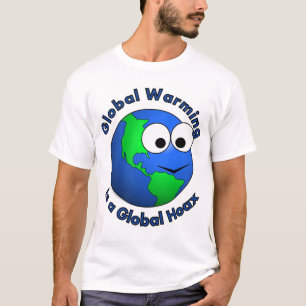 T-shirt Le réchauffement climatique est un canular global