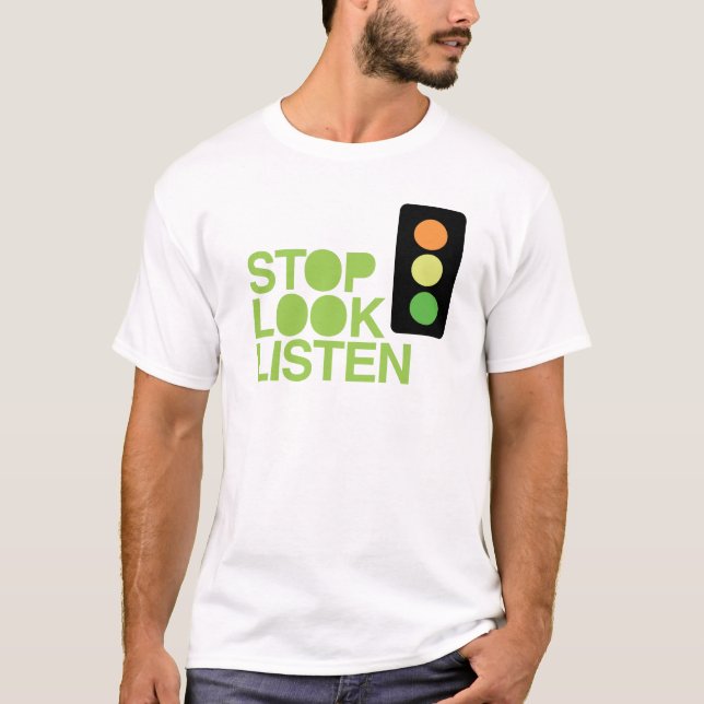 T-shirt Le regard d'arrêt écoutent (Devant)