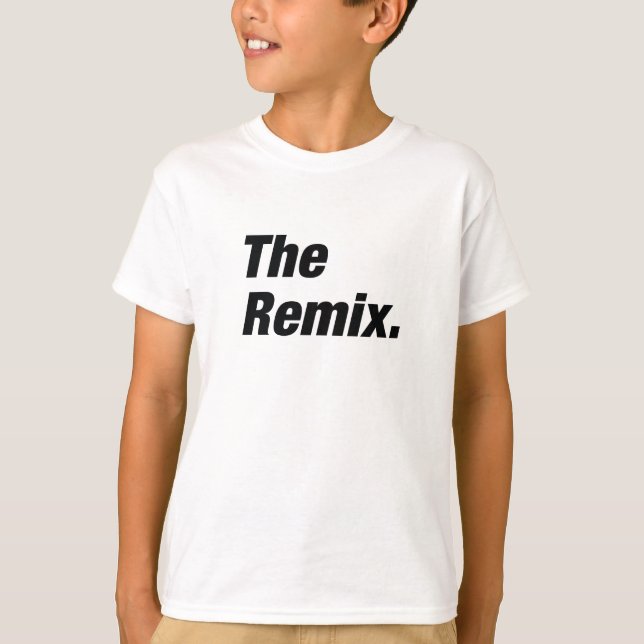 T-shirt Le remix (Devant)