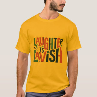 T-shirt Le rire est somptueux
