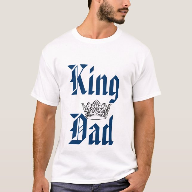 T-shirt Le Roi Dad (Devant)