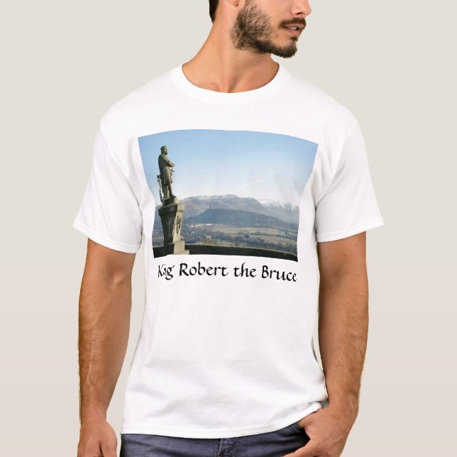T-shirt Le Roi Robert de l'Ecosse Stirling le Bruce (Devant)