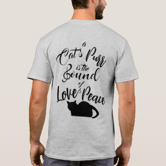 T-shirt Le ronronnement d'un chat est le son de l'amour et