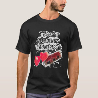 T-shirt Le secret est l'amour et la PASSION
