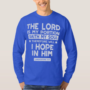 T-shirt Le Seigneur est ma part Lamentations 3 24 Citation