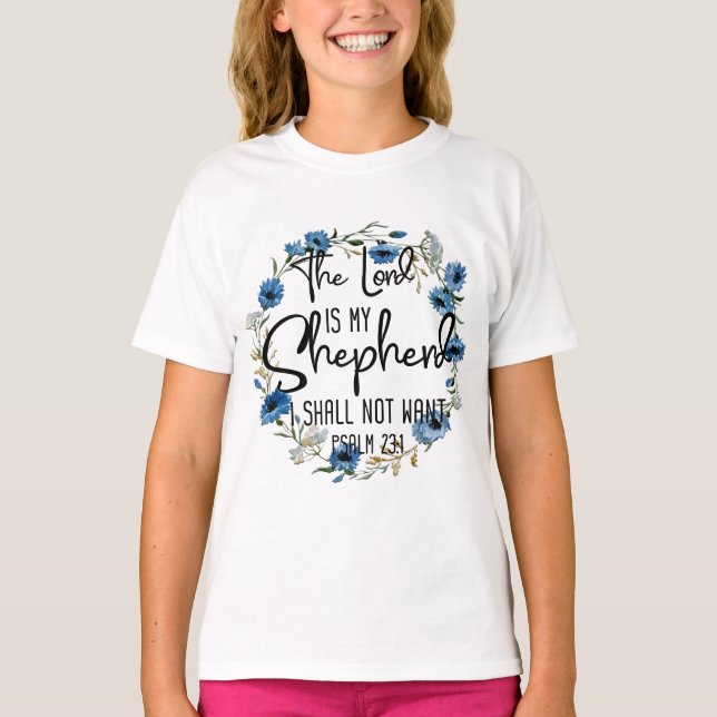 T-shirt Le Seigneur est mon berger| Psaume 23:1 Bible Vers (Devant)