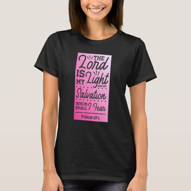 T-shirt Le Seigneur Est Mon Psaume Lumière 271 Pink Ombre  (Devant)