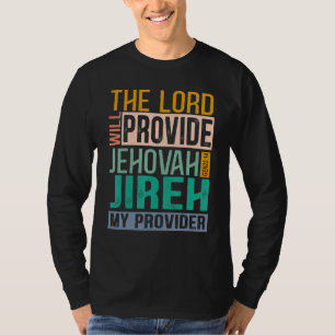 T-shirt Le Seigneur Fournira À Jéhovah Jireh Mon Fournisse