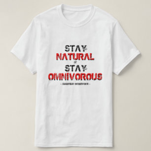 T-shirt Le séjour naturel, restent omnivore !