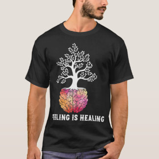 T-shirt le sentiment est la guérison
