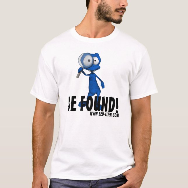 T-shirt Le SEO-Alien "SOIT TROUVÉ " (Devant)