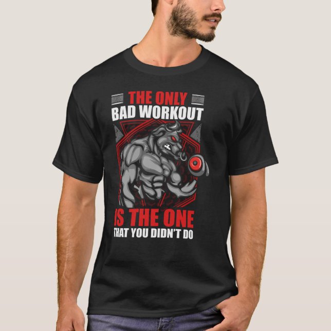 T-shirt Le seul mauvais entraînement est celui que vous n' (Devant)