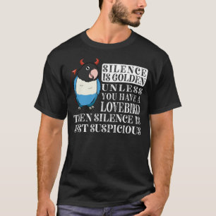 T-shirt Le Silence Est Parrot D'Or I Bleu Masqué Lovebird
