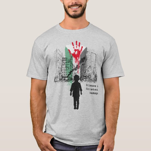 T-shirt Le silence est un dommage collatéral –  Solidarité (Devant)