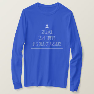 T-shirt Le silence n'est pas une citation de méditation ze