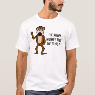 T-shirt Le singe fâché m'a indiqué pour le faire