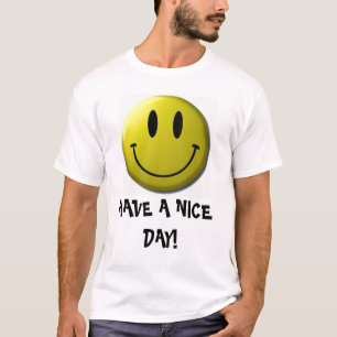 T-shirt le smiley-visage, ONT un BEAU JOUR !