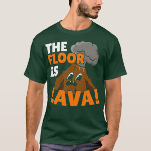 T-shirt Le Sol Est Lava Géologie Volcanologie Volcano