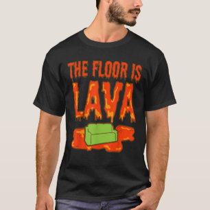 T-shirt Le Sol Est Lava Jeu Funny Volcano
