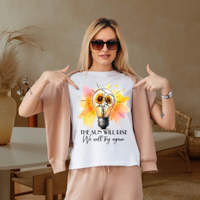 T-shirt Le soleil se lèvera (Créateur téléchargé)