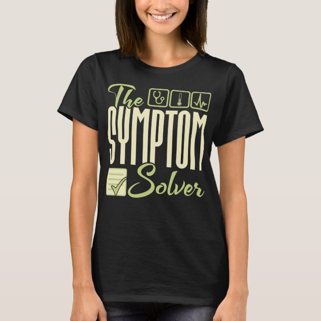 T-shirt Le Solveur Symptôme - Diagnosticien (Devant)