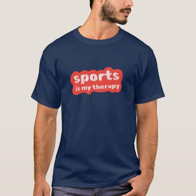 T-shirt Le sport est ma thérapie (Devant)