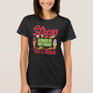 T-shirt Le Stress Du Popsicle De Crème De Glace Est Causé
