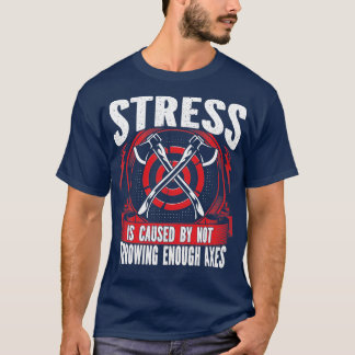 T-shirt Le Stress Est Causé