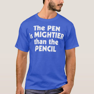 T-shirt Le stylo est plus puissant que l'Humour de graveur
