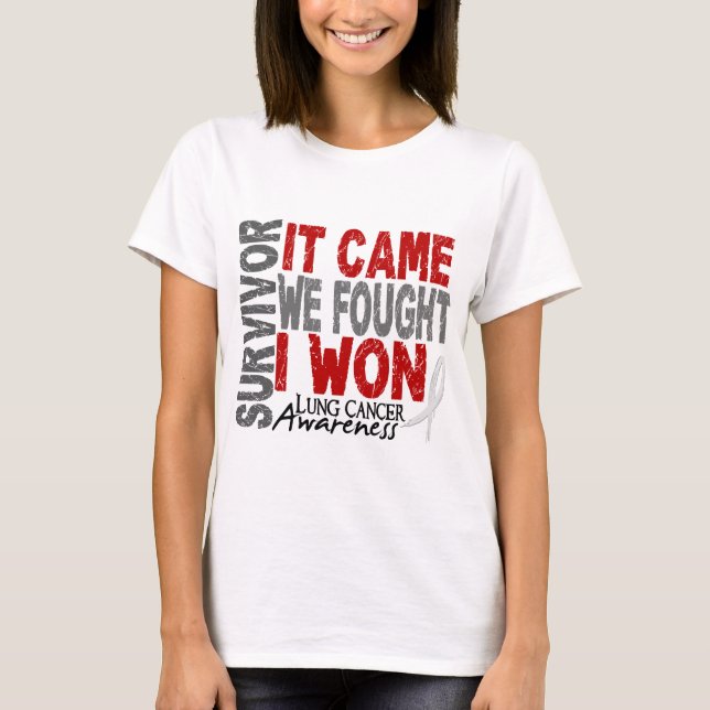T-shirt Le survivant de cancer de poumon qu'il est venu (Devant)