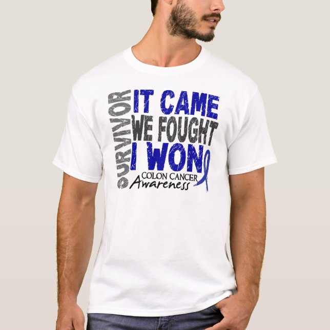 T-shirt Le survivant de cancer du colon qu'il est venu (Devant)