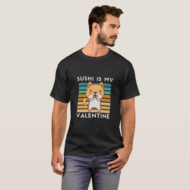 T-shirt Le sushi est mon valentin, mignon bol de sushi haw (Devant entier)