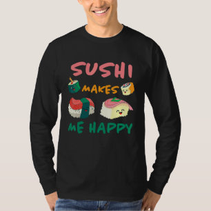 T-shirt Le Sushi Me Rend Heureux Cuisine Japonaise Riz F